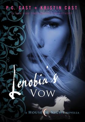 Lenobia's Vow - P. C. Cast