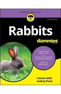 Rabbits for Dummies - Connie Isbell