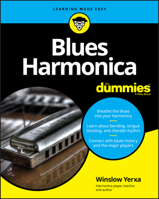 Blues Harmonica for Dummies - Winslow Yerxa