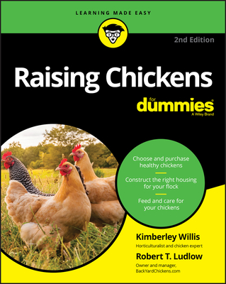 Raising Chickens for Dummies - Kimberley Willis