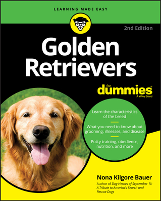 Golden Retrievers for Dummies - Nona K. Bauer