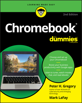 Chromebook for Dummies - Peter H. Gregory