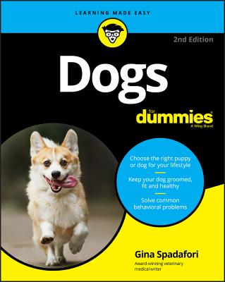 Dogs for Dummies - Gina Spadafori