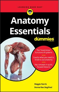 Anatomy Essentials for Dummies - Maggie Norris