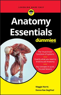 Anatomy Essentials for Dummies - Maggie Norris