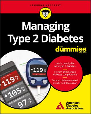 Managing Type 2 Diabetes for Dummies - American Diabetes Association