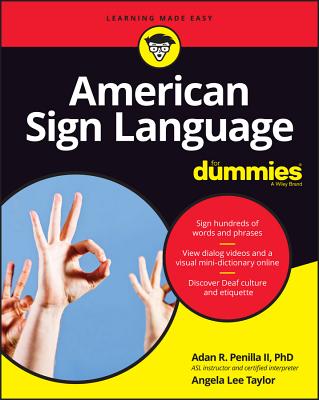 American Sign Language for Dummies with Online Videos - Adan R. Penilla