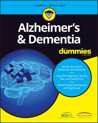 Alzheimer's and Dementia for Dummies - Consumer Dummies