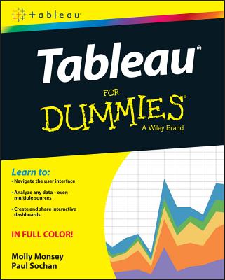 Tableau for Dummies - Molly Monsey