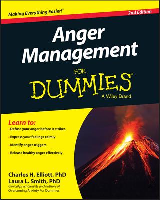Anger Management for Dummies - Charles H. Elliott
