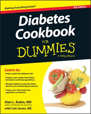 Diabetes Cookbook for Dummies - Alan L. Rubin