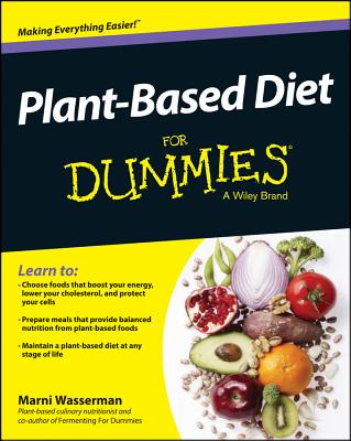 Plant-Based Diet for Dummies - Marni Wasserman