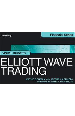 Coperta cărții 'Visual Guide to Elliott Wave Trading - Wayne Gorman'