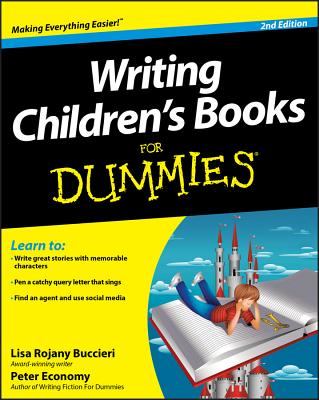 Writing Children's Books for Dummies - Lisa Rojany Buccieri