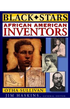 African American Inventors - Otha Richard Sullivan