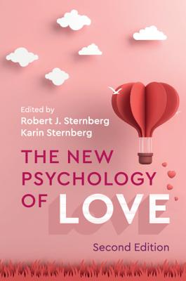 The New Psychology of Love - Robert J. Sternberg