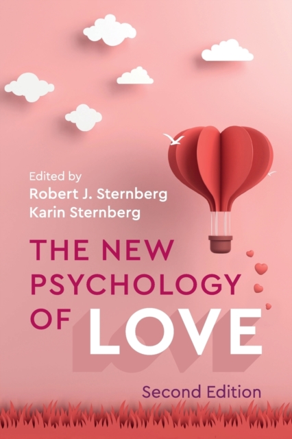 The New Psychology of Love - Robert J. Sternberg