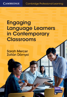 Engaging Language Learners in Contemporary Classrooms - Sarah Mercer