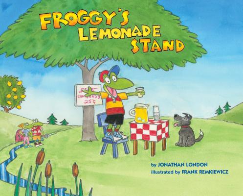 Froggy's Lemonade Stand - Jonathan London
