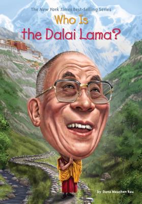 Who Is the Dalai Lama? - Dana Meachen Rau