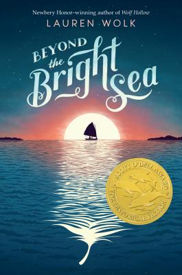 Beyond the Bright Sea - Lauren Wolk