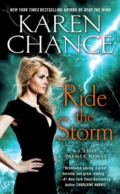 Ride the Storm - Karen Chance