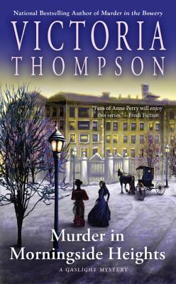 Murder in Morningside Heights - Victoria Thompson