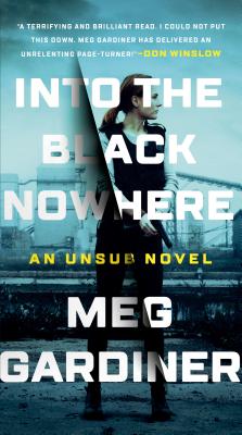 Into the Black Nowhere - Meg Gardiner