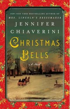 Poza produsului Christmas Bells - Jennifer Chiaverini
