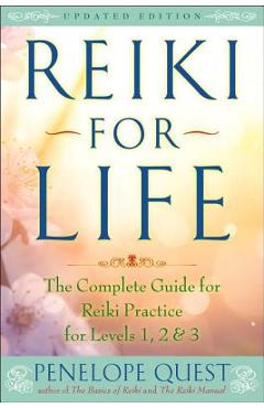 Coperta cărții 'Reiki for Life: The Complete Guide to Reiki Practice for Levels 1, 2 & 3 - Penelope Quest'