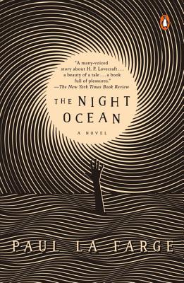The Night Ocean - Paul La Farge