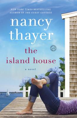 The Island House - Nancy Thayer
