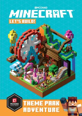 Minecraft: Let's Build! Theme Park Adventure - Mojang Ab