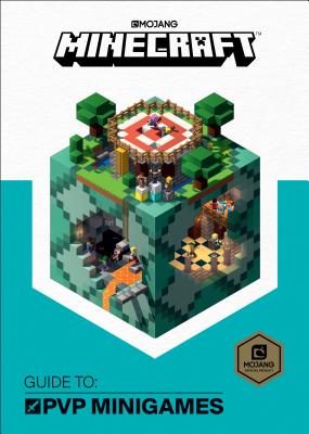 Minecraft: Guide to Pvp Minigames - Mojang Ab