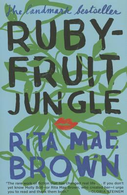 Rubyfruit Jungle - Rita Mae Brown