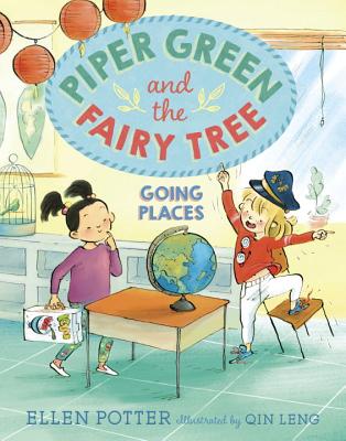 Piper Green and the Fairy Tree: Going Places [With CD (Audio)] - Ellen Potter