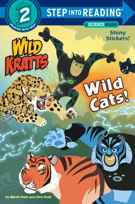 Wild Cats! (Wild Kratts) - Chris Kratt