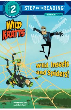 Wild Insects and Spiders! (Wild Kratts) - Chris Kratt