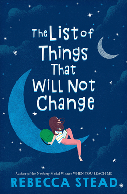 The List of Things That Will Not Change - Rebecca Stead