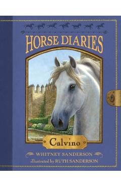 Horse Diaries #14: Calvino - Whitney Sanderson