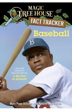 Coperta cărții 'Baseball: A Nonfiction Companion to Magic Tree House #29: A Big Day for Baseball - Mary Pope Osborne'