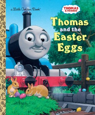 Thomas and the Easter Eggs (Thomas & Friends) - Golden Books
