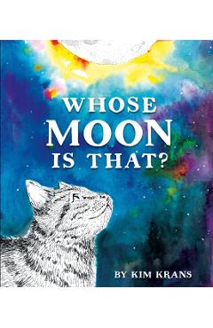 Whose Moon Is That? - Kim Krans