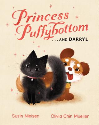 Princess Puffybottom . . . and Darryl - Susin Nielsen