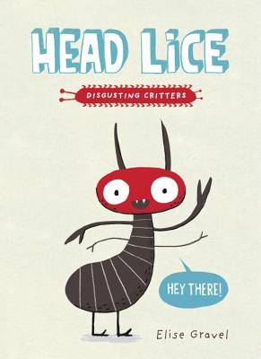 Head Lice - Elise Gravel