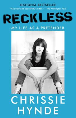 Reckless: My Life as a Pretender - Chrissie Hynde