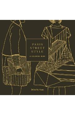 Coperta cărții 'Paris Street Style: A Coloring Book - Zoe De Las Cases'