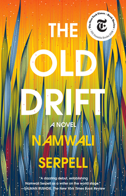 The Old Drift - Namwali Serpell