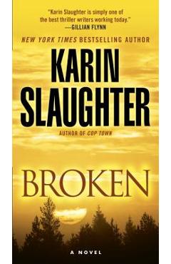 Coperta cărții 'Broken - Karin Slaughter'