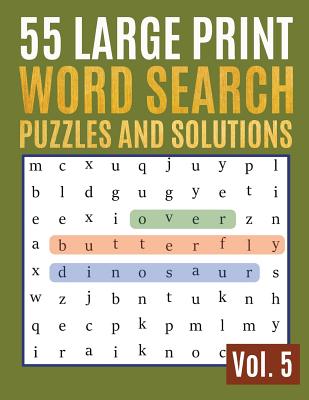55 Large Print Word Search Puzzles And Solutions: Activity Book For Adults And Kids Wordsearch Easy Magic Quiz Books Game For Adults - Large Print (fi - Johan Publishers